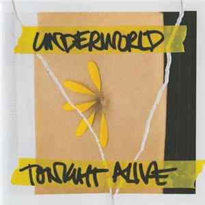 Tonight Alive - Underworld Mp3
