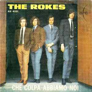 The Rokes - Che Colpa Abbiamo Noi Mp3