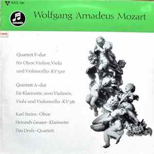 Wolfgang Amadeus Mozart, Karl Steins, Heinrich Geuser, Das Drolc Quartett - Oboenquartett F-dur KV370, Klarinettenquintett A-dur KV 581 Mp3