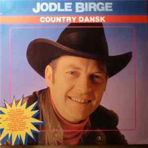 Jodle Birge - Country Dansk Mp3