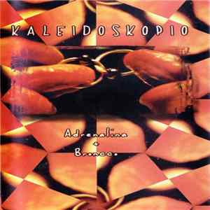 Adrenalina + Broncco - Kaleidoskopio Mp3