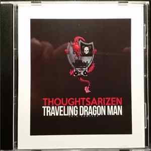 ThoughtsArizen - Traveling Dragon Man Mp3
