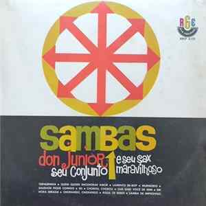 Don Junior Seu Conjunto E Seu Sax Maravilhoso - Sambas Mp3