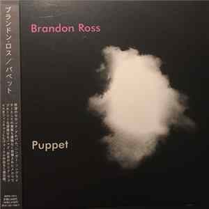 Brandon Ross - Puppet Mp3
