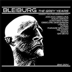 Bleiburg - The Grey Years Mp3
