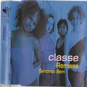 Classe - Sentindo Bem - Remixes Mp3