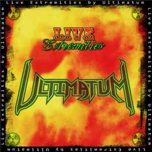 Ultimatum - Live Extremities Mp3