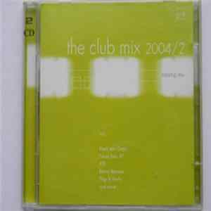 Various - The Club Mix 2004/2 Mp3
