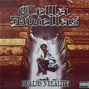 Cella Dwellas - Realms 'N Reality Mp3