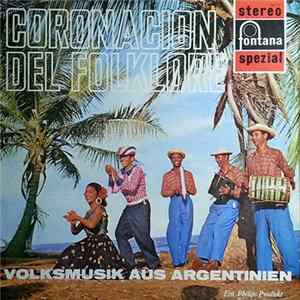 Los Fronterizos - Eduardo Falu - Ariel Ramirez - Coronacion Del Folklore - Volksmusik Aus Argentinien Mp3