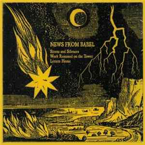 News From Babel - Sirens And Silences / Work Resumed On The Tower / Letters Home Mp3