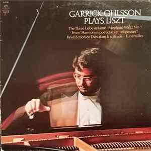 Franz Liszt, Garrick Ohlsson - Garrick Ohlsson Plays Liszt Mp3