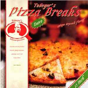 Tobeyer - Pizza Breaks Mp3