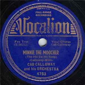 Cab Calloway And His Orchestra - Minnie The Moocher (The Ho De Ho Song) / St. Louis Blues Mp3