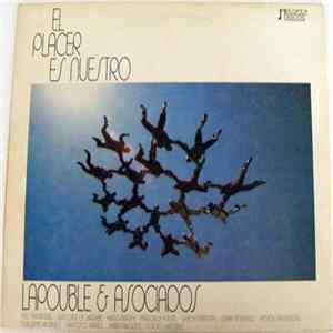 Lapouble & Asociados - El Placer Es Nuestro Mp3