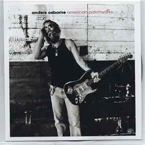 Anders Osborne - American Patchwork Mp3