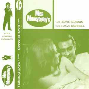 Dave Seaman / Dave Dorrell - 007 Presents Miss Moneypenny's Mp3