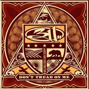 311 - Don't Tread On Me Mp3