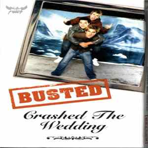 Busted - Crashed The Wedding Mp3