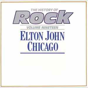 Elton John / Chicago - The History Of Rock (Volume Nineteen) Mp3