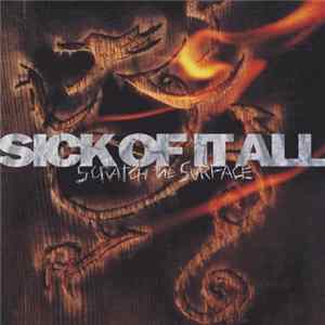 Sick Of It All - Scratch The Surface Mp3