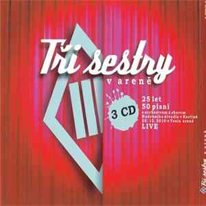 Tři Sestry - V Aréně Mp3