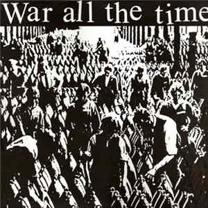 War All The Time - War All The Time Mp3