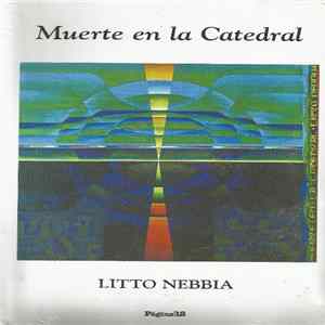 Litto Nebbia - Muerte En La Catedral Mp3