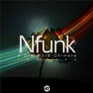 Nfunk - Dreams / Chimera Mp3