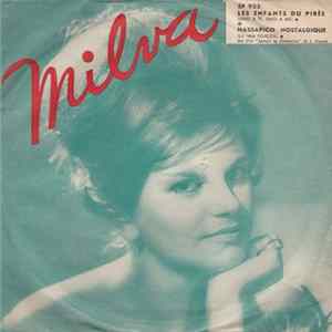 Milva - Les Enfants Du Pirée (Uno A Te, Uno A Me) / Hassapico Nostalgique (La Mia Felicità) Mp3