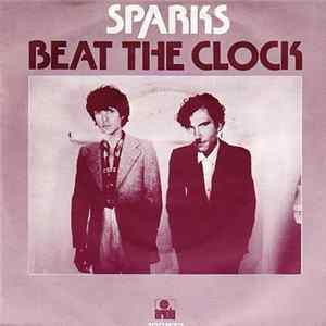 Sparks - Beat The Clock Mp3