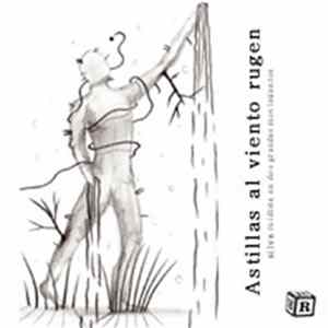 Various - Astillas Al Viento Rugen Mp3