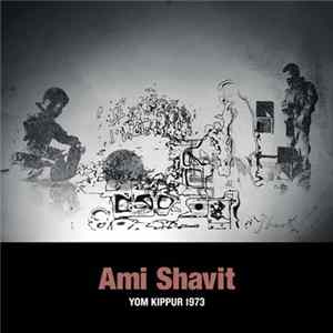Ami Shavit - Yom Kippur 1973 Mp3