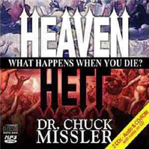 Chuck Missler - Heaven: What Happens When You Die? Mp3