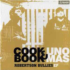 Cookbook & UNO Mas - Robertson Bullies EP Mp3
