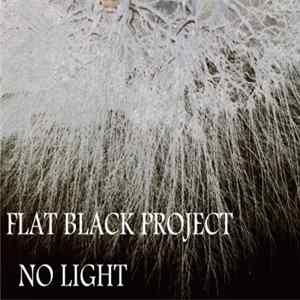 Flat Black Project - No Light Mp3