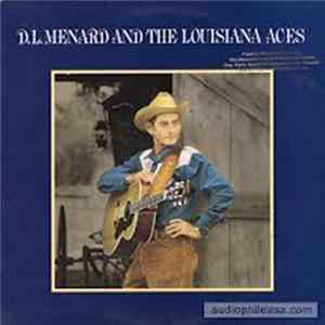 D.L. Menard And The Louisiana Aces - D.L. Menard And The Louisiana Aces Mp3