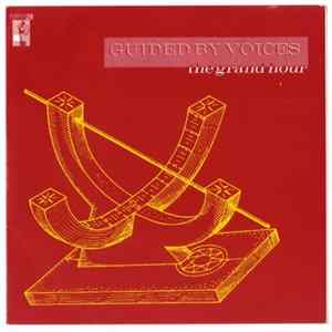 Guided By Voices - The Grand Hour Mp3