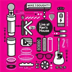 Mike Doughty - Live At Ken's House Mp3