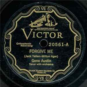Gene Austin - Forgive Me / Someday Sweetheart Mp3