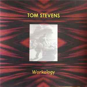 Tom Stevens - Workology Mp3