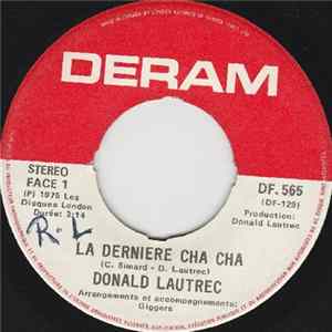 Donald Lautrec - La Dernière Cha Cha Mp3