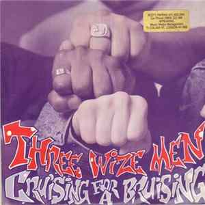 Three Wize Men - Cruising For A Bruising Mp3