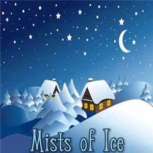Derek & Brandon Fiechter - Mists Of Ice Mp3