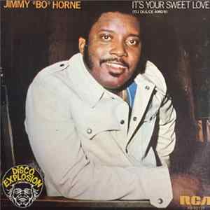 Jimmy "Bo" Horne - It's Your Sweet Love Mp3