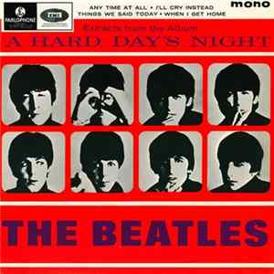 The Beatles - Extracts From The Album A Hard Day's Night Mp3