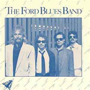 The Ford Blues Band - The Ford Blues Band Mp3
