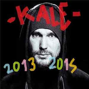 Kale - 2013 - 2015 LP Mp3