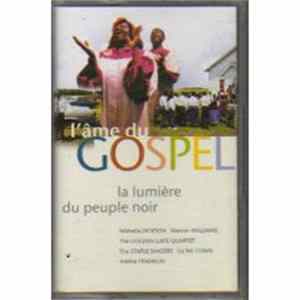 Various - L'ame Du Gospel - La Lumière Du Peuple Noir Mp3