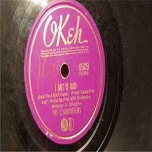 The Charioteers - I Got It Bad (And That Ain't Good) Mp3